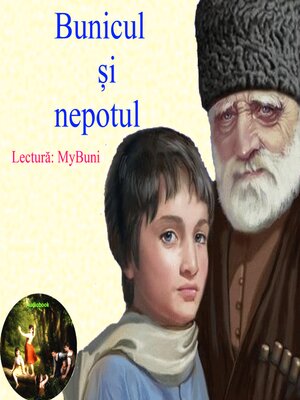 cover image of Bunicul si nepotul